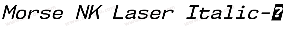Morse NK Laser Italic字体转换